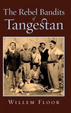 Rebel Bandits of Tangestan