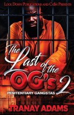 Last of the OG's 2