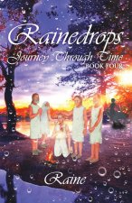 Rainedrops Journey Through Time