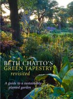 Beth Chatto's Green Tapestry Revisited