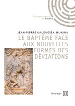LE BAPTEME FACE AUX NOUVELLES FORMES DES DEVIATIONS