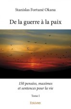 De la guerre à la paix
