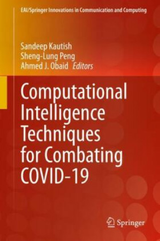 Computational Intelligence Techniques for Combating COVID-19