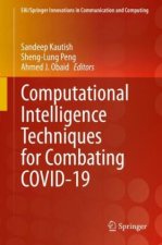 Computational Intelligence Techniques for Combating COVID-19