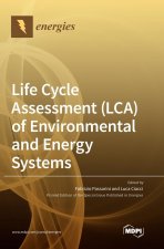 Life Cycle Assessment (LCA) of Environmental and Energy Systems