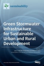 Green Stormwater Infrastructure for Sustainable Urban and Rural Development