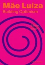 Mae Luiza: Building Optimism