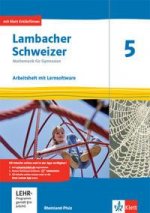 Lambacher Schweizer Mathematik 5. Arbeitsheft plus Lösungsheft Klasse 5. Ausgabe Rheinland-Pfalz