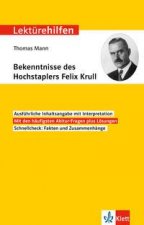 Lektürehilfen Thomas Mann, Bekenntnisse des Hochstaplers Felix Krull