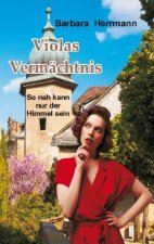 Violas Vermachtnis