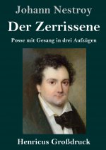 Der Zerrissene (Grossdruck)