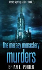 Mersey Monastery Murders