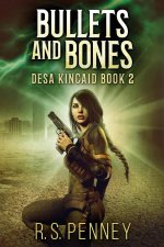 Bullets And Bones