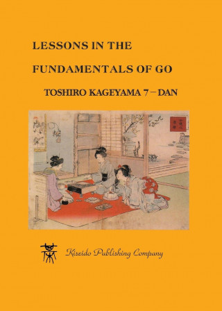 Lessons in the Fundamentals of Go