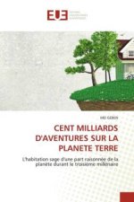 Cent Milliards d'Aventures Sur La Planete Terre