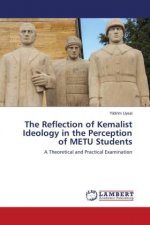 Reflection of Kemalist Ideology in the Perception of METU Students