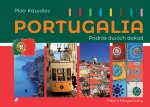 Portugalia. Podróż dwóch dekad