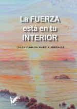 La fuerza está en tu interior