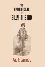 Authentic Life Of Billy The Kid