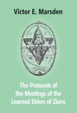 Protocols Of The Meetings Of The Learned Elders Of Zions