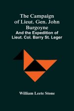 Campaign Of Lieut. Gen. John Burgoyne