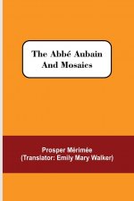 Abbe Aubain and Mosaics