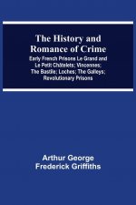 History and Romance of Crime