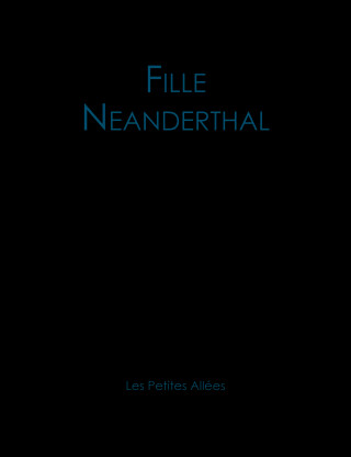 Fille Neanderthal