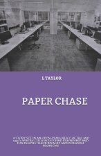 PAPER CHASE