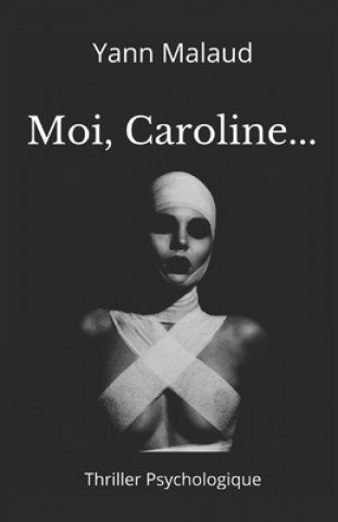 Moi, Caroline...