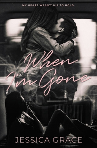When I'm Gone