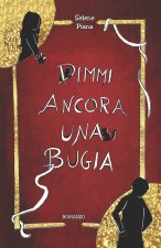 Dimmi ancora una Bugia