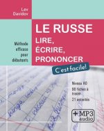 russe. Lire, ecrire, prononcer. C'est facile!