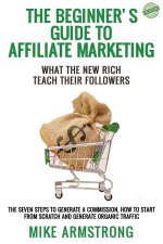 Beginner's Guide to Affiliate Marketing