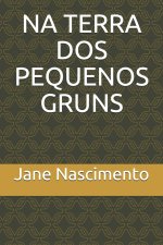 Na Terra DOS Pequenos Gruns