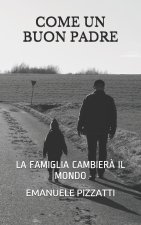 Come Un Buon Padre