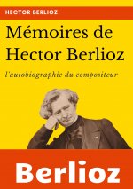 Memoires de Hector Berlioz