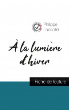 A la lumiere d'hiver de Philippe Jaccottet (fiche de lecture et analyse complete de l'oeuvre)