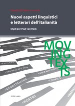 Nuovi Aspetti Linguistici E Letterari Dell'italianita