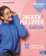 Fashion Update: Jacken & Pullover häkeln