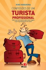 Confiss?es de um turista profissional