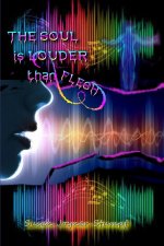 Soul Is Louder Than Flesh