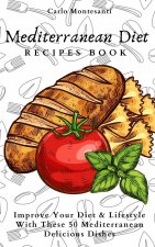 Mediterranean Diet Recipes Book