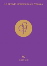 La Grande Grammaire du français - édition Collector