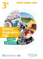 Histoire Géographie 3e, cahier d'activités, édition 2021