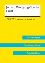 Johann Wolfgang Goethe: Faust. Der Tragödie Erster Teil (Lehrerband)