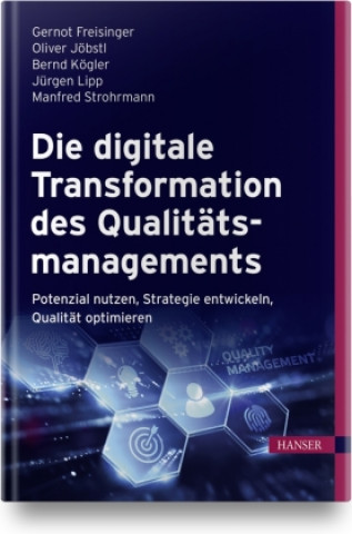 Die digitale Transformation des Qualitätsmanagements