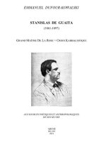 STANISLAS DE GUAITA (1861-1897) GRAND MAITRE DE LA ROSE+CROIX KABBALISTIQUE