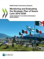Monitoring and evaluating the strategic plan of Nuevo Lean 2015-2030