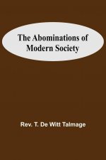 Abominations Of Modern Society